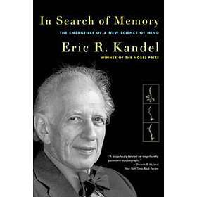 Eric R Kandel: In Search of Memory