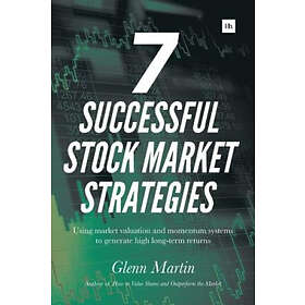 Glenn Martin: 7 Successful Stock Market Strategies