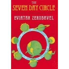 Eviatar Zerubavel: The Seven Day Circle