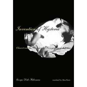 Georges Didi-Huberman: Invention of Hysteria