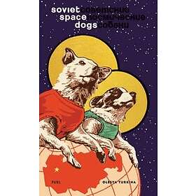Marianne Van den Lemmer, Fuel: Soviet Space Dogs