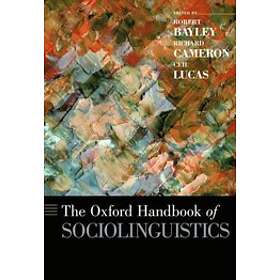 Robert Bayley: The Oxford Handbook of Sociolinguistics