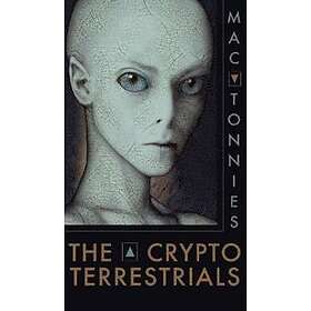 Mac Tonnies: The Cryptoterrestrials