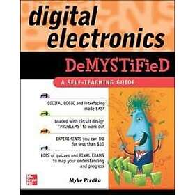 Myke Predko: Digital Electronics Demystified