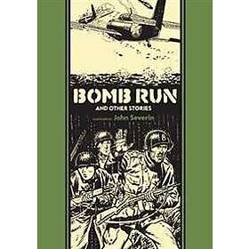 Will Elder, John Severin, Harvey Kurtzman: Bomb Run And Other Stories
