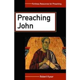 Robert Kysar: Preaching John