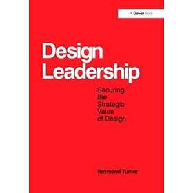 Raymond Turner: Design Leadership