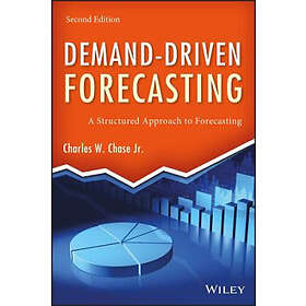 CW Chase: Demand-Driven Forecasting, Second Edition A Structured Approach to Forecasting