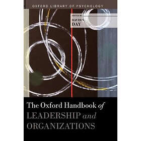 David Day: The Oxford Handbook of Leadership and Organizations