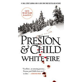 Douglas Preston, Lincoln Child: White Fire