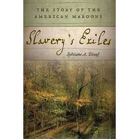 Sylviane A Diouf: Slavery's Exiles