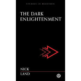 Nick Land: The Dark Enlightenment Imperium Press