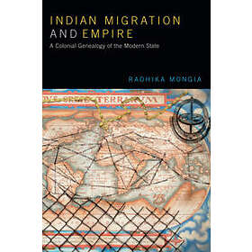 Radhika Mongia: Indian Migration and Empire