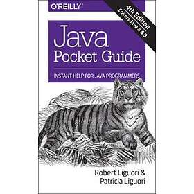 Robert Liguori, Patricia Liguori: Java Pocket Guide, 4e