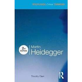Timothy Clark: Martin Heidegger