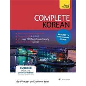 Mark Vincent, Jaehoon Yeon: Complete Korean Beginner to Intermediate Course