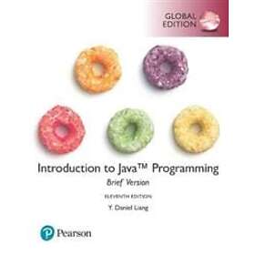 Y Daniel Liang: Introduction to Java Programming, Brief Version, Global Edition