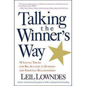 Leil Lowndes: Talking the Winner's Way