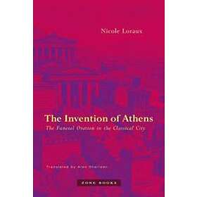 Nicole Loraux: The Invention of Athens