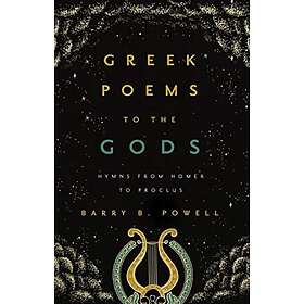 Barry B Powell: Greek Poems to the Gods