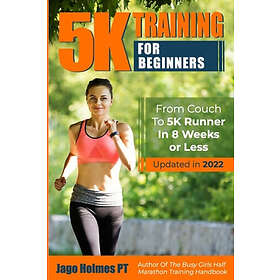 Jago Holmes: 5k Training for Beginners