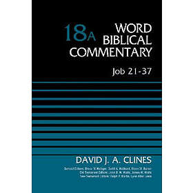 David J A Clines: Job 21-37, Volume 18A