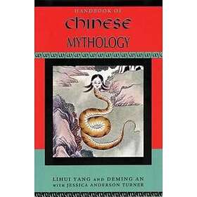 Lihui Yang: Handbook of Chinese Mythology