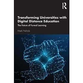 Mark Nichols: Transforming Universities with Digital Distance Education