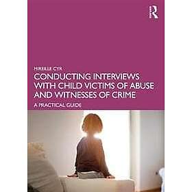 Mireille Cyr: Conducting Interviews with Child Victims of Abuse and Witnesses Cr