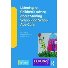 Sue Dockett, Johanna Einarsdottir, Bob Perry: Listening to Children's Advice abo