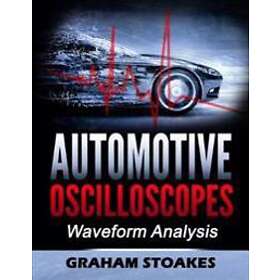 Graham Stoakes: Automotive Oscilloscopes