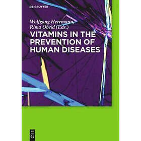 Wolfgang Herrmann, Rima Obeid: Vitamins in the prevention of human diseases