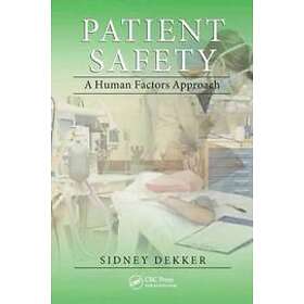 Sidney Dekker: Patient Safety