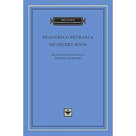 Francesco Petrarca: My Secret Book