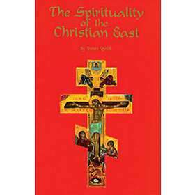 Tomas Spidlik: Spirituality Of The Christian East