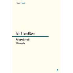 Ian Hamilton: Robert Lowell