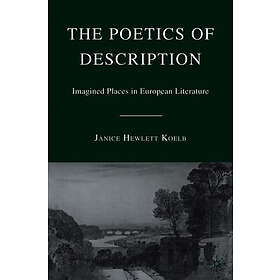Janice Hewlett Koelb: The Poetics of Description