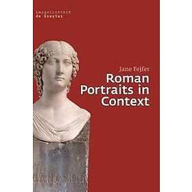 Jane Fejfer: Roman Portraits in Context
