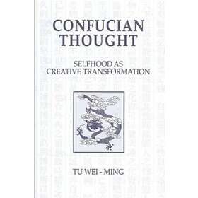 Tu Wei-ming: Confucian Thought
