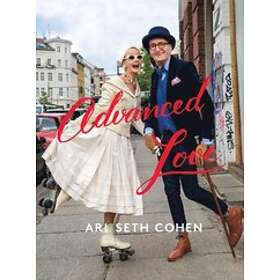 Ari Cohen: Advanced Love