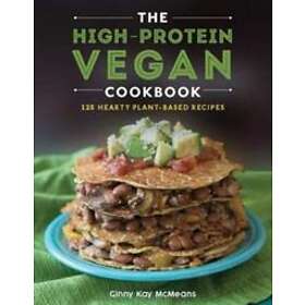 Ginny Kay McMeans: The High-Protein Vegan Cookbook