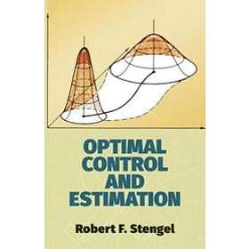 Robert F Stengel: Optimal Control and Estimation