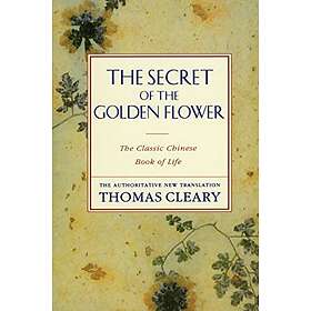 Thomas Cleary: The Secret of the Golden Flower