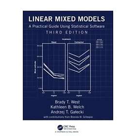 Brady T West, Kathleen B Welch, Andrzej T Galecki: Linear Mixed Models