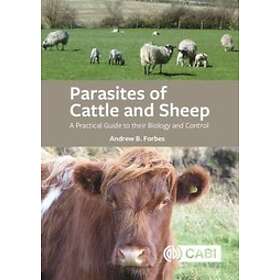 Andrew B Forbes: Parasites of Cattle and Sheep