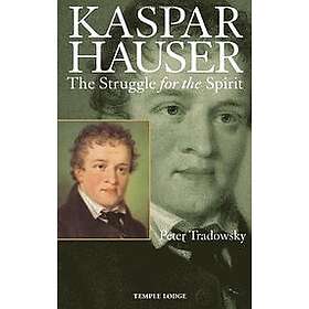 Peter Tradowsky: Kaspar Hauser