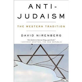 David Nirenberg: Anti-Judaism