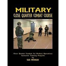 Gus Michalik: Close Quarter Combat for Modern Operations