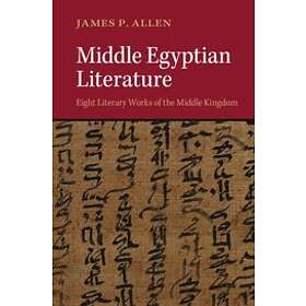 James P Allen: Middle Egyptian Literature
