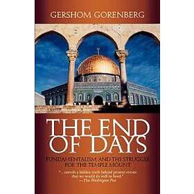 Gershom Gorenberg: End of Days